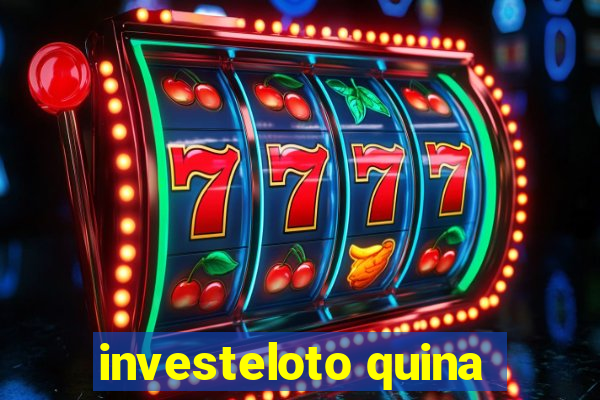 investeloto quina